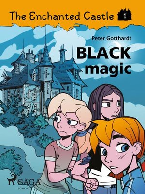 cover image of The Enchanted Castle 1--Black Magic